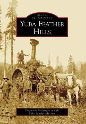 Yuba Feather Hills by Mossinger, Rosemarie