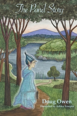 The Pond Story by Owen, Doug