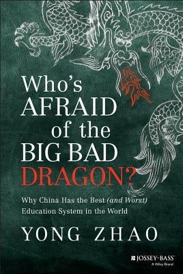 Who's Afraid of the Big Bad Dragon? by Zhao, Yong