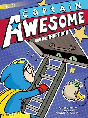 Captain Awesome and the Trapdoor, Volume 21 by Kirby, Stan