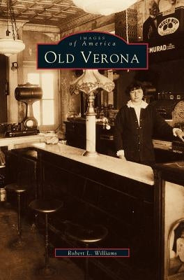 Old Verona by Williams, Robert L., III