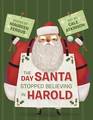 The Day Santa Stopped Believing in Harold by Fergus, Maureen