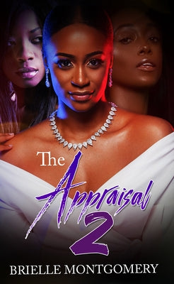 The Appraisal 2 by Montgomery, Brielle