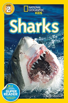 National Geographic Readers: Sharks! by Schreiber, Anne