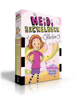 The Heidi Heckelbeck Collection #3: Heidi Heckelbeck and the Christmas Surprise; Heidi Heckelbeck and the Tie-Dyed Bunny; Heidi Heckelbeck Is a Flower by Coven, Wanda