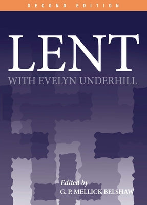 Lent with Evelyn Underhill by Underhill, Evelyn
