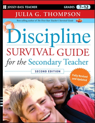 Discipline Survival Guide for the Secondary Teacher, Grades 7-12 by Thompson, Julia G.