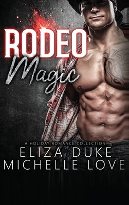Rodeo Magic by Love, Michelle