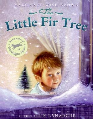 The Little Fir Tree by Brown, Margaret Wise