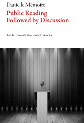 Public Reading Followed by Discussion by Mémoire, Danielle