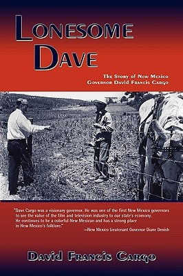 Lonesome Dave (Softcover) by Cargo, David Francis