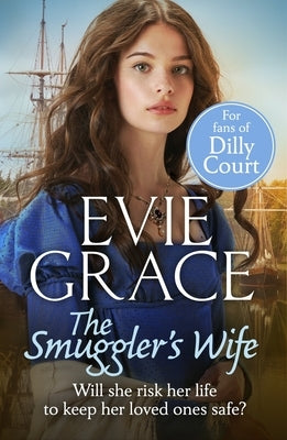 The Smuggler's Wife by Grace, Evie