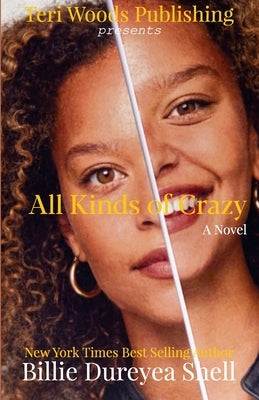 All Kinds Of Crazy by Shell, Billie Dureyea Dureyea