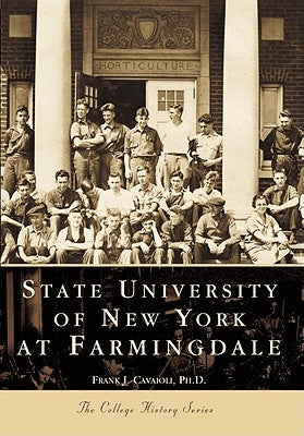 State University of New York at Farmingdale by Cavaioli, Frank J.