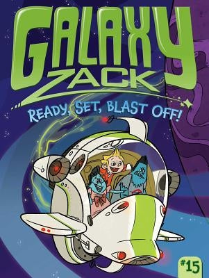 Ready, Set, Blast Off!, Volume 15 by O'Ryan, Ray