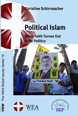 Political Islam by Schirrmacher, Christine