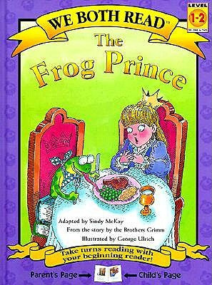 The Frog Prince by McKay, Sindy