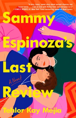 Sammy Espinoza's Last Review by Mejia, Tehlor Kay