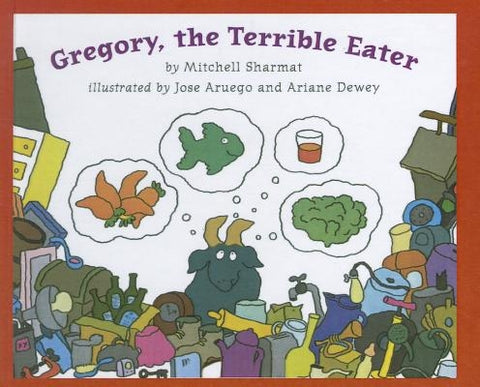 Gregory, the Terrible Eater by Sharmat, Mitchell