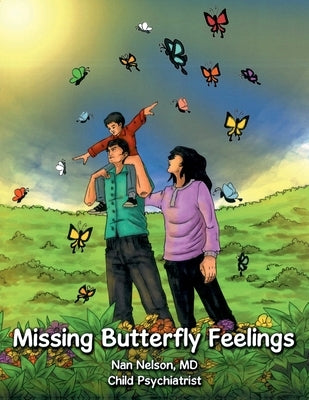 Missing Butterfly Feelings by Nelson, Nan