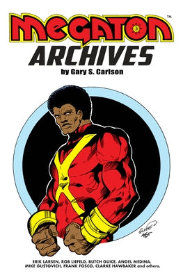 Megaton Archives by Carlson, Gary