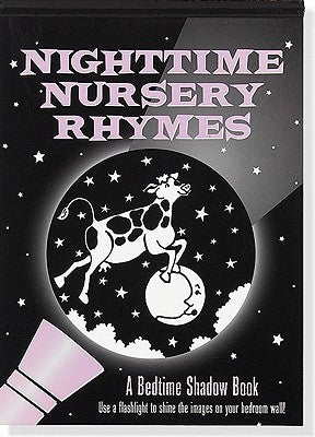 Nighttime Nursery Rhymes: A Bedtime Shadow Book by Peter Pauper Press, Inc