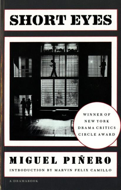 Short Eyes: A Play by Pi&#241;ero, Miguel