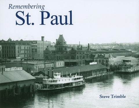 Remembering St. Paul by Trimble, Steve