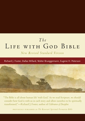 Life with God Bible-NRSV by Foster, Richard J.