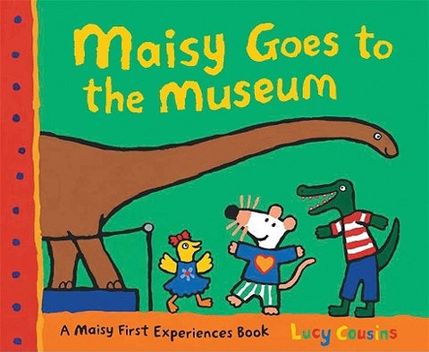 Maisy Goes to the Museum by Cousins, Lucy