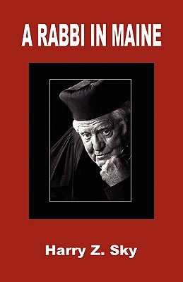 A Rabbi in Maine by Sky, Harry Z.