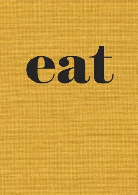 Eat: The Little Book of Fast Food by Slater, Nigel