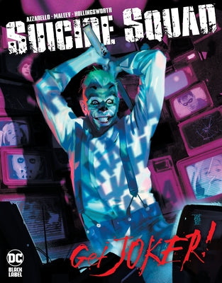 Suicide Squad: Get Joker! by Azzarello, Brian