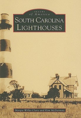South Carolina Lighthouses by Willis Clary, Margie