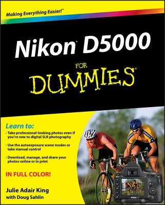 Nikon D5000 for Dummies by King, Julie Adair