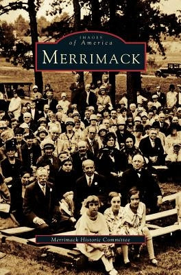 Merrimack by Merrimack Historic Committee