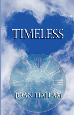 Timeless by Hallam, Joan