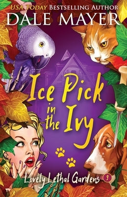 Ice Pick in the Ivy by Mayer, Dale