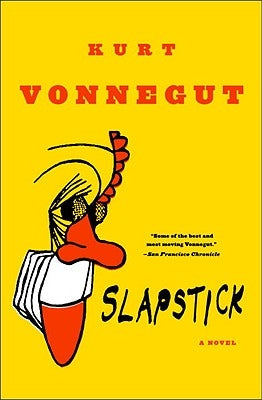 Slapstick or Lonesome No More! by Vonnegut, Kurt
