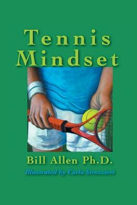 Tennis Mindset by Allen, Bill