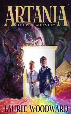 Artania - The Pharaoh's Cry: Large Print Hardcover Edition by Woodward, Laurie