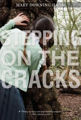 Stepping on the Cracks by Hahn, Mary Downing