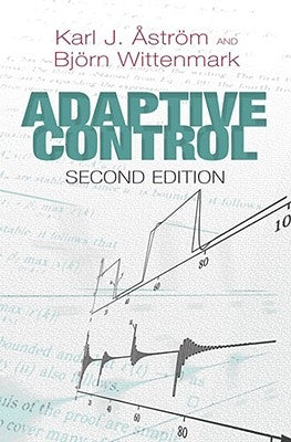 Adaptive Control: Second Edition by Astrom, Karl J.