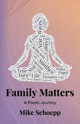 Family Matters by Schoepp, Mike