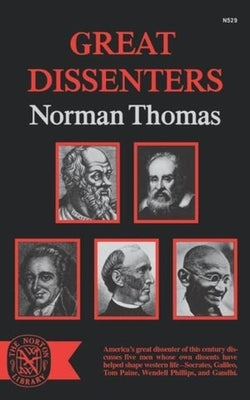 Great Dissenters by Thomas, Norman