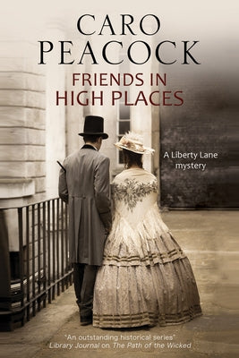Friends in High Places by Peacock, Caro