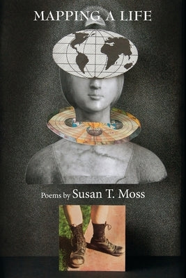Mapping a Life by Moss, Susan