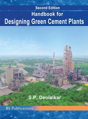 Handbook for Designing Cement Plants by Deolalkar, S. P.