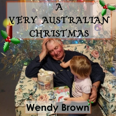 A Very Australian Christmas by Brown, Wendy