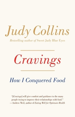Cravings: How I Conquered Food by Collins, Judy